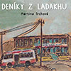 Deníky z Ladakhu